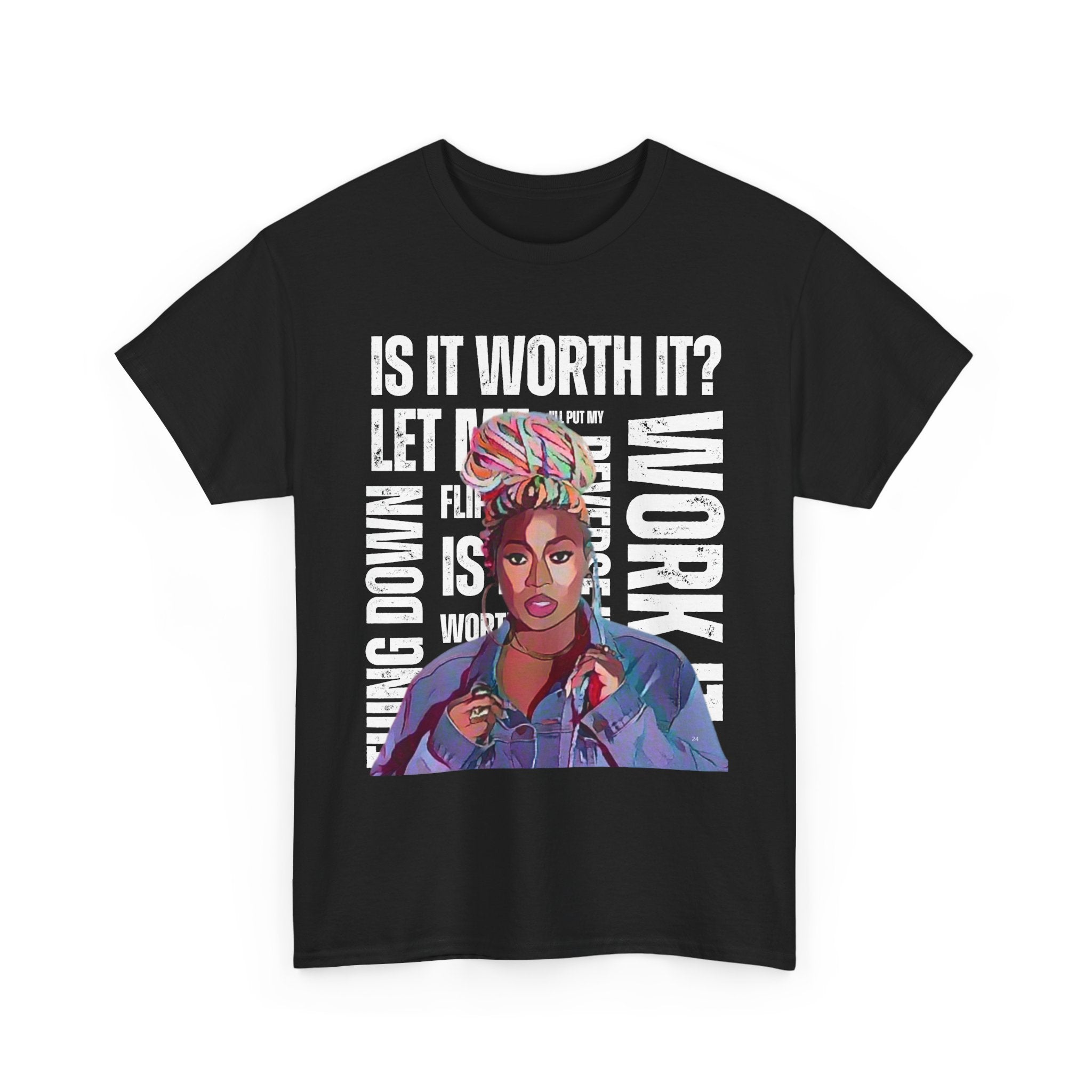 Missy Elliot Graphic Tee — “Is It Worth It? Let me Work It”