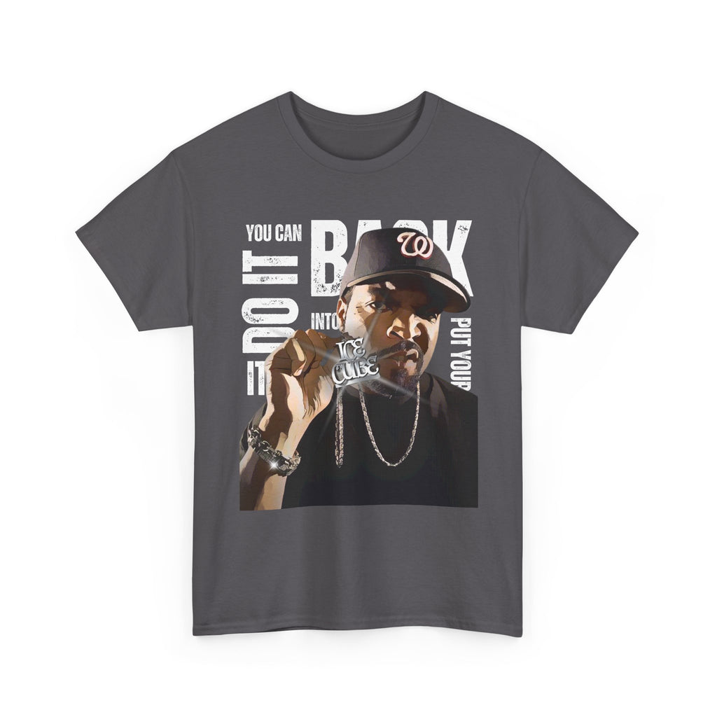 Ice Graphic Tee — "You Can Do It, Put Your Back Into It" Streetwear