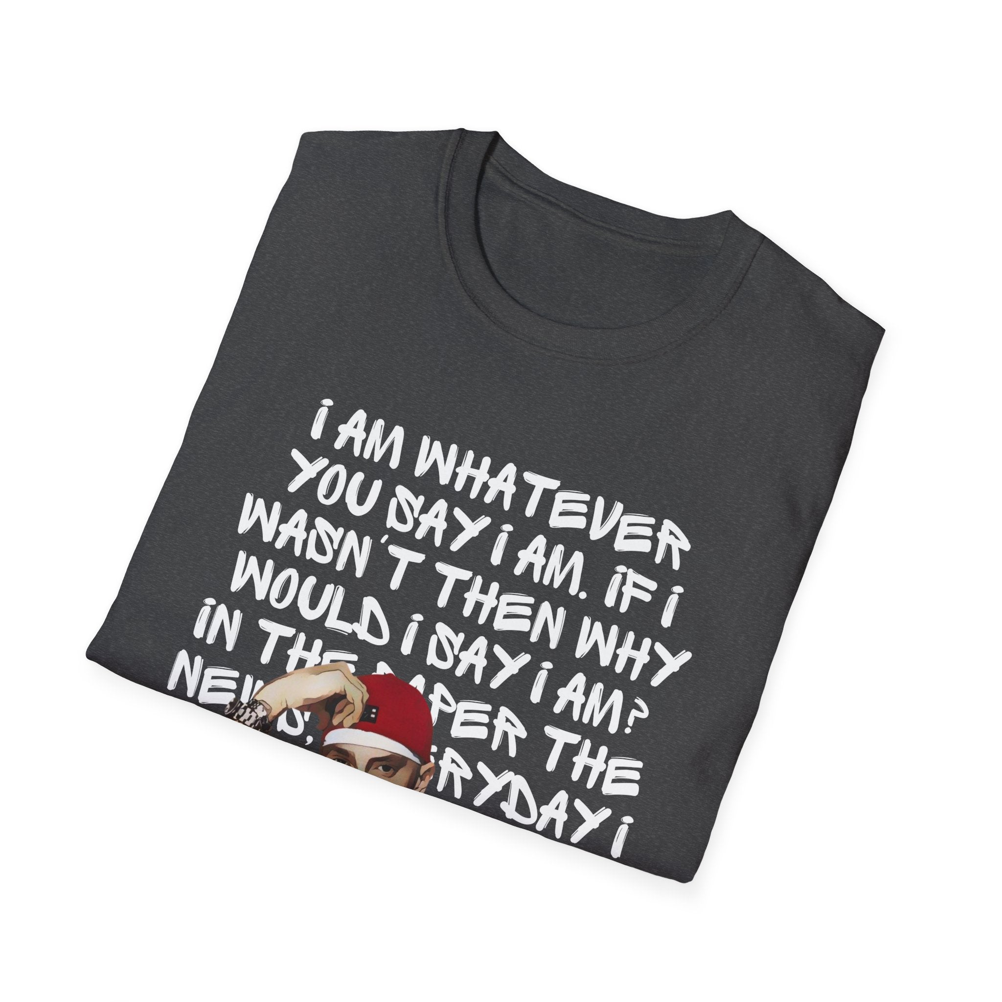 Em - Whatever You Say I Am — Bold Typographic Quote with Cartoon Graphic