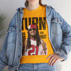Lil Jon - Turn down for what? Unisex Heavy Cotton Tee